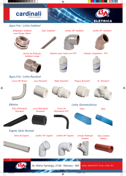 Água Fria / Linha Soldável Água Fria / Linha Roscável Elétrica