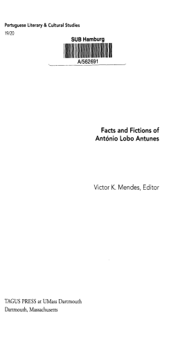 Facts and Fictions of Antonio Lobo Antunes Victor K. Mendes