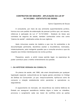CONTRATOS DE SEGURO - APLICAÇÃO DA LEI Nº 10.741/2003