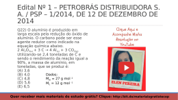 Técnico de Operação Júnior Questão 22 Resolvida da Prova de Concurso Para Petrobrás Edital 2014. 
