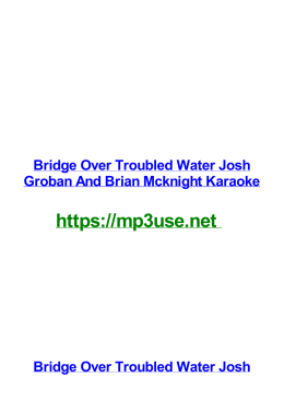 Bridge Over Troubled Water Josh Groban And Brian Mcknight Karaoke