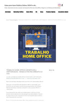 TRABALHO HOME-OFFICE COM BITCOIN e CRIPTOMOEDAS - RENDA EXTRA RECORRENTE em casa   Cursos On-Line EaD