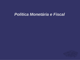 Politica Monetaria e Fiscal