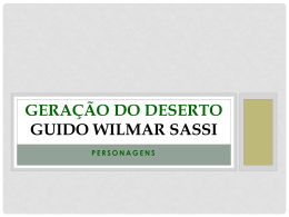PERSONAGENS GERAÇÃO DO DESERTO GUIDO WILMAR SASSI
