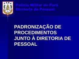 Polícia Militar do Pará Diretoria de Pessoal