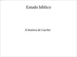A história de Lúcifer - assembleiavilaverde.com.br