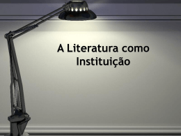 A Literatura como Instituição
