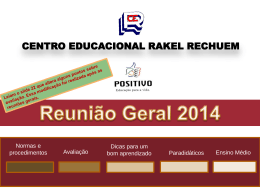 Slide 1 - Centro Educacional Rakel Rechuem