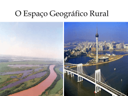 O Espaço Geográfico Rural