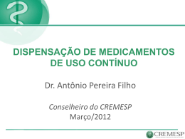 dr Antonio pereira filho_dispensacao de medicamentos de uso