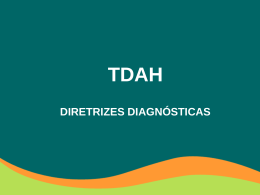 TDAH - Diretrizes Diagnósticas