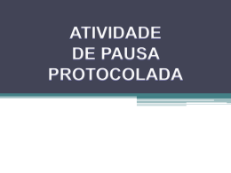 ATIVIDADE DE PAUSA PROTOCOLADA