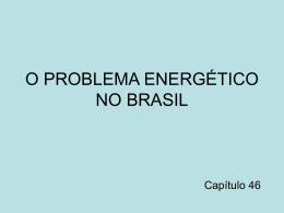 O PROBLEMA ENERGÉTICO NO BRASIL
