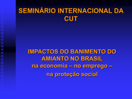 A Situação Atual do Banimento do Amianto no Brasil e no Mundo