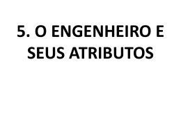 6. O ENGENHEIRO E SEUS ATRIBUTOS - Lig@