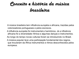 Conceito e história da música brasileira
