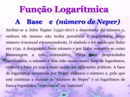 Função Logarítmica A Base e (número de Neper)