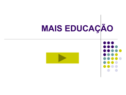 Programa “Mais Educação”: Apresentação