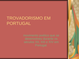 TROVADORISMO EM PORTUGAL