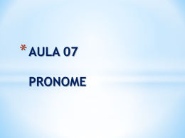 AULA 07 - PRONOME