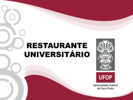 Apresentação restaurante universitário da UFOP - Unifal-MG