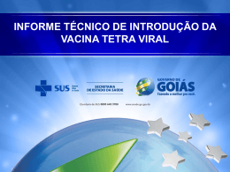 Vacina Tetra Viral