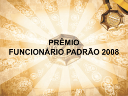 PRÊMIO FUNCIONÁRIO PADRÃO 2008