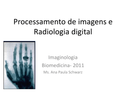 Processamento de imagens e Radiologia digital