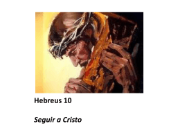 Hebreus 1 A Revelação do Cristo e a sublime salvação