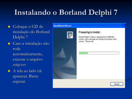 Instalando o Borland Delphi 7