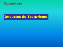Aula6 - Impactes do Ecoturismo