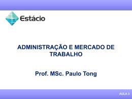 Aula 3 - prof. paulo tong home page