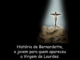 História de Bernardette (pps