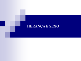 HERANÇA E SEXO - Colegio Ideal