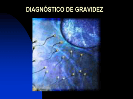 DIAGNÓSTICO DE GRAVIDEZ