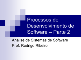 Processos de Desenvolvimento de Software – Parte 2