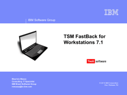 Proteção a usuários móveis - TSM FastBack for Workstations