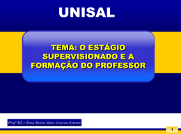 tema: o estágio supervisionado e a formação do professor