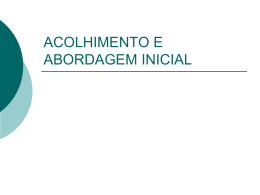 ACOLHIMENTO E ABORDAGEM INICIAL