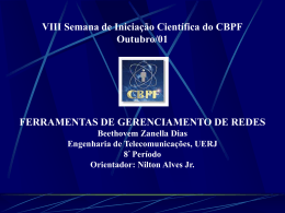 VIII Semana de Iniciação Científica do CBPF Outubro/01
