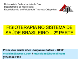 FISIOTERAPIA NO SISTEMA DE SAÚDE BRASILEIRO – 2º PARTE
