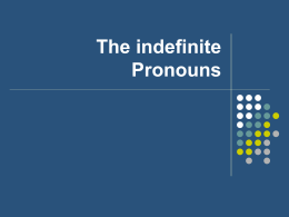 The indefinite Pronouns 2003