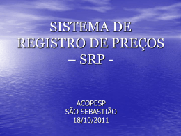 SISTEMA DE REGISTRO DE PREÇOS - SRP