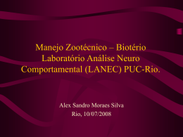 Biot&eacute;rio Laborat&oacute;rio An&aacute;lise Neuro Comportamental (LANEC)