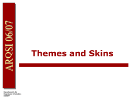 Themes e Skins