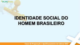 Identidade Social do Homem Brasileiro