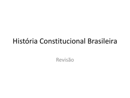 Slides TDC Revisão História Constitucional