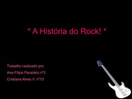 (Microsoft Powerpoint, trabalho de grupo) "A história do rock"