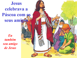 Jesús celebraba la Pascua con sus amigos