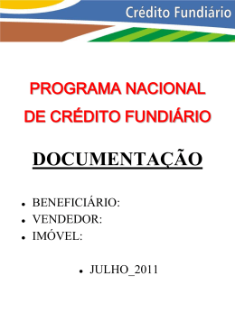 PROGRAMA NACIONAL DE CRÉDITO FUNDIÁRIO Ministério do